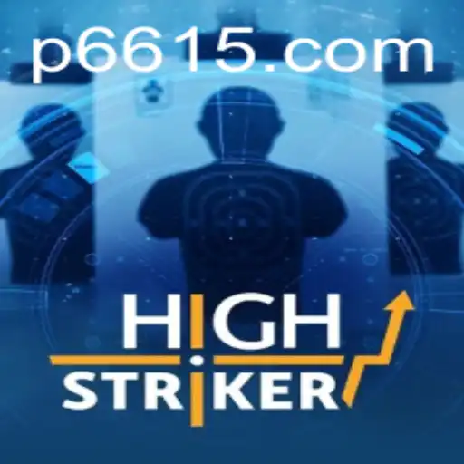 Descubra o Excitante Mundo do Jogo 'HighStriker' com 6615.COM